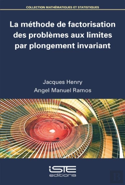 Bertrand.pt - La Méthode De Factorisation Des Problèmes Aux Limites Par Plongement Invariant