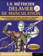 La Méthode Delavier De Musculation Tome 2