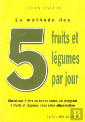 La Methode Des 5 Fruits Et Legumes Par Jour