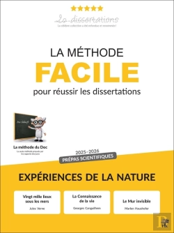 Bertrand.pt - La Méthode Facile Pour Réussir Les Dissertations : Prépas Scientifiques ; Expériences De La Nature (Édition 2025/2026)