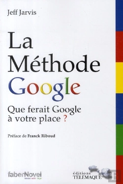Bertrand.pt - La Méthode Google ; Que Ferait Google À Votre Place ?
