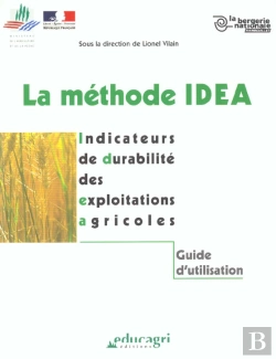 Bertrand.pt - La Methode Idea ; Indicateurs De Duabilite Des Exploitations Agricoles