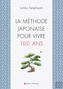 Bertrand.pt - La Méthode Japonaise Pour Vivre 100 Ans