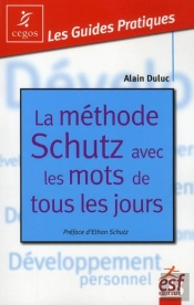 La Methode Schutz Avec Les Mots De Tous Les Jours