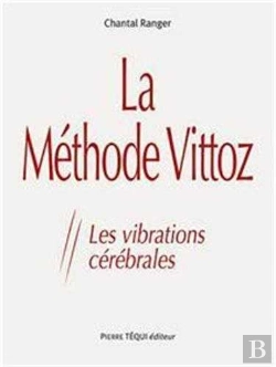 Bertrand.pt - La Méthode Vittoz ; Les Vibrations Cérébrales
