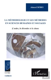 La Méthodologie Et Les Méthodes En Sciences Humaines Et Sociales ; L'Ordre, Le Désordre Et Le Chaos