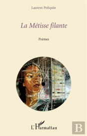 La Métisse Filante