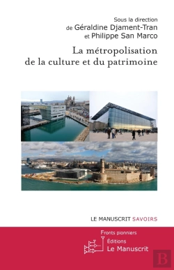 Bertrand.pt - La Métropolisation De La Culture Et Du Patrimoine