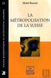 La Métropolisation De La Suisse