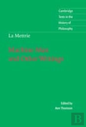 La Mettrie: Machine Man And Other Writings