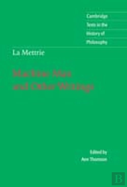 Bertrand.pt - La Mettrie: Machine Man And Other Writings