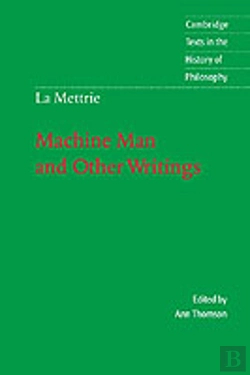 Bertrand.pt - La Mettrie: Machine Man And Other Writings