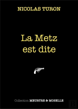 Bertrand.pt - La Metz Est Dite
