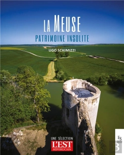 Bertrand.pt - La Meuse : Patrimoine Insolite