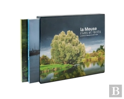 Bertrand.pt - La Meuse, Rives Et Récits : De Pouilly-En-Bassigny À La Mer Du Nord