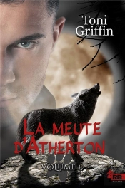 La Meute D'Atherton, Vol 1