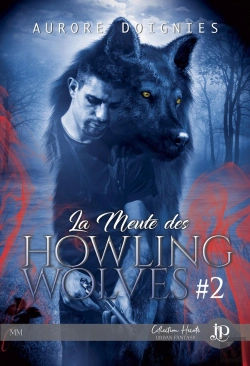 Bertrand.pt - La Meute Des Howling Wolves Tome 2