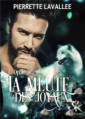 La Meute Des Joyaux Tome 1 : Opale