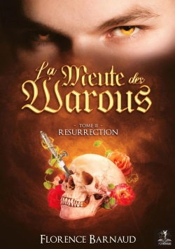 Bertrand.pt - La Meute Des Warous - Tome 2 : Résurrection (Saga Romantasy - Bit Lit)