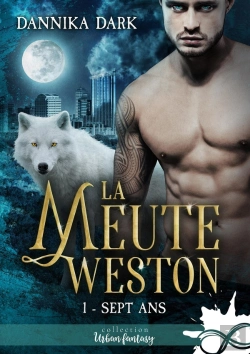 Bertrand.pt - La Meute Weston Tome 1 ; Sept Ans