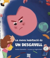 La Meva Habitacio Es Un Desgavell