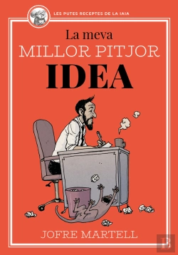 Bertrand.pt - La Meva Millor Pitjor Idea
