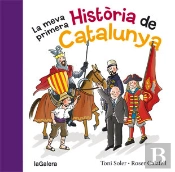 La Meva Primera Història De Catalunya