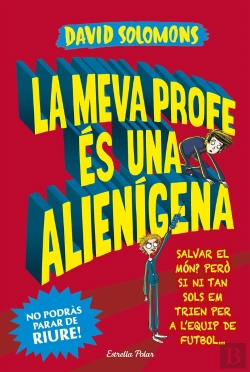 Bertrand.pt - La Meva Profe És Una Alienígena