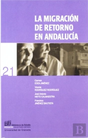 La Migración De Retorno En Andalucía