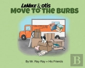 La Mike And Otis : Move To The Burbs