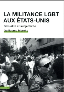 Bertrand.pt - La Militance Lgbt Aux Etats-Unis ; Sexualité Et Subjectivité