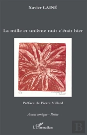 La Mille Et Unième Nuit C'Était Hier