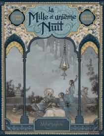 La Mille Et Unième Nuit