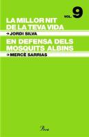 La Millor Nit De La Vida / En Defensa Dels Mosquits Albins