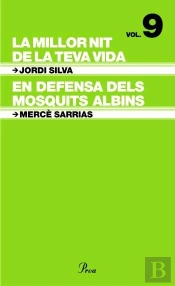 La Millor Nit De La Vida / En Defensa Dels Mosquits Albins