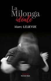 La Milonga Idéale