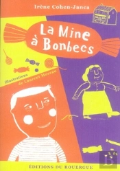 La Mine À Bonbecs