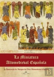 La Miniatura Altomedieval Española