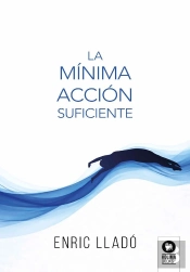 La Mínima Acción Suficiente