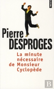 La Minute Nécessaire De Monsieur Cyclopède