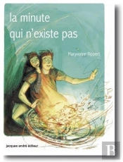 La Minute Qui N'Existe Pas