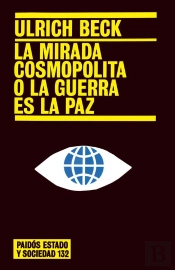 La Mirada Cosmopolita O La Guerra Es La Paz