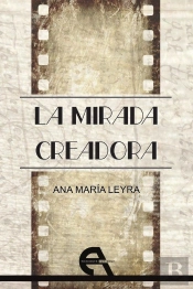 La Mirada Creadora
