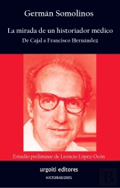 La Mirada De Un Historiador Medico