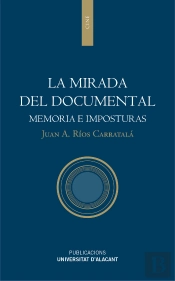 La Mirada Del Documental
