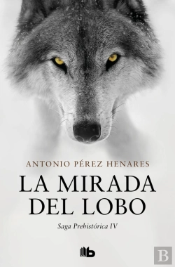 Bertrand.pt - La Mirada Del Lobo (Saga Prehistórica 4)
