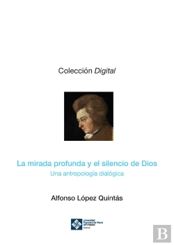 Bertrand.pt - La Mirada Profunda Y El Silencio De Dios
