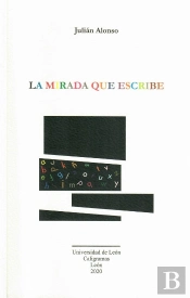 La Mirada Que Escribe