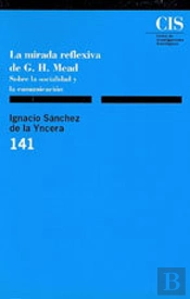 La Mirada Reflexiva De G.H. Mead