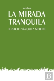 La Mirada Tranquila
